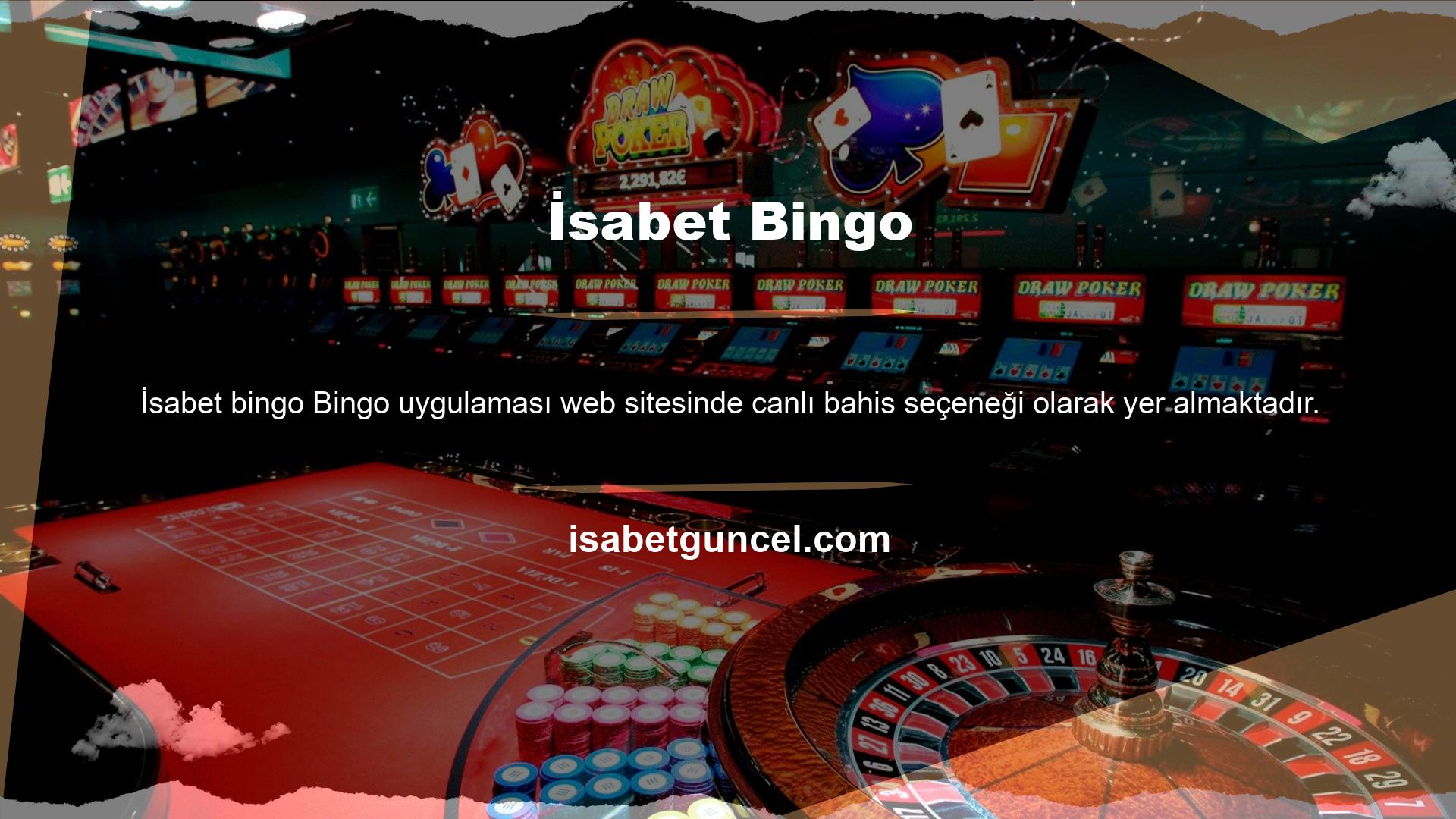 Bingo numaraları uygulama ekranında çizilir ve poker hayranları kartlarıyla bunları takip edebilir